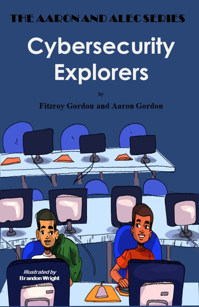 Cybersecurity Explorers | Children's Books About Technology |  | Lauren Simone Publishing