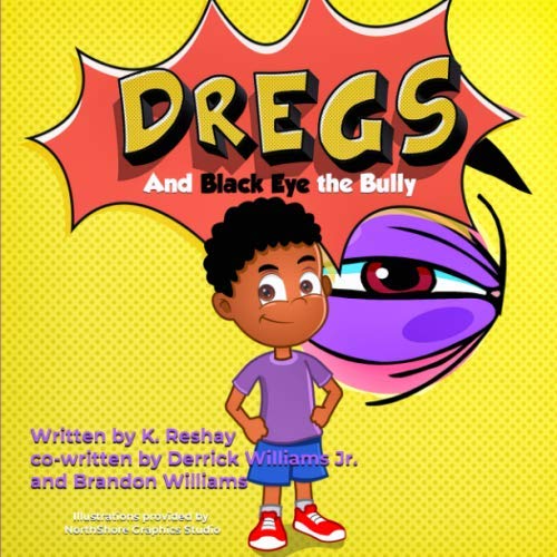 Book Review: Dregs and the blank eye bully