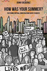 How was your summer? Fostering critical conversations with students