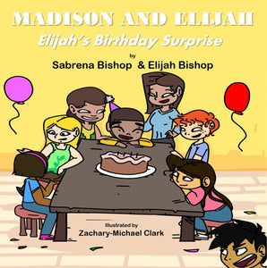 Elijah's Birthday Surprise |  Madison and Elijah | Children's Books by Black Authors |  | Lauren Simone Publishing