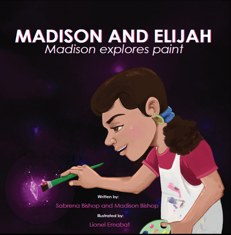 Madison Explores Paint | Madison and Elijah Book Series | Children's Painting Books | Lauren Simone Publishing