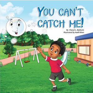 You can't catch me | Diverse children's story | Lauren Simone Publishing House
