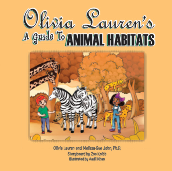 Guide to Animal Habitats | Olivia Lauren Book Series | Children's Books by Black Authors |  | Lauren Simone Publishing