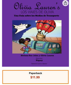 Los viajes de Olivia: Una guia sobre los medios de transporte  | Children's Books written in Spanish |  | Lauren Simone Publishing